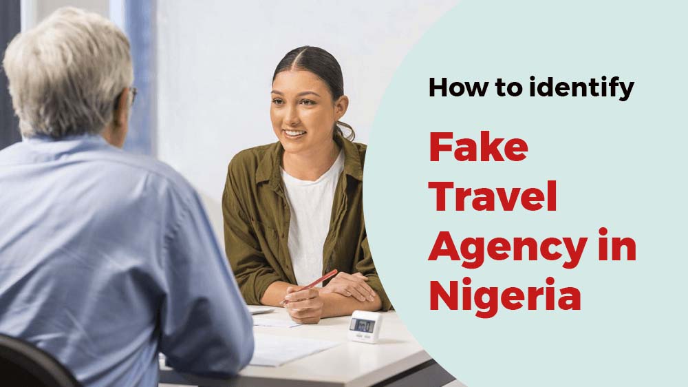 How to Indentify Fake Travel Agency In Nigeria.
